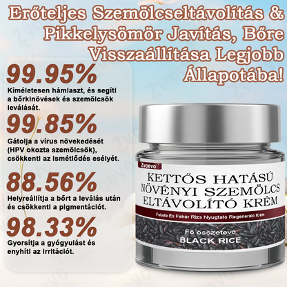 ✅ Zvoevo® Fekete Rizses Bőrregeneráló Krém 👨‍⚕️ (Szemölcsök, bőrkinövések, foltok és hiperpigmentáció kezelésére)🍀